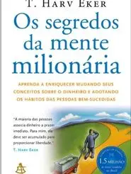 Os Segredos da Mente Milionária